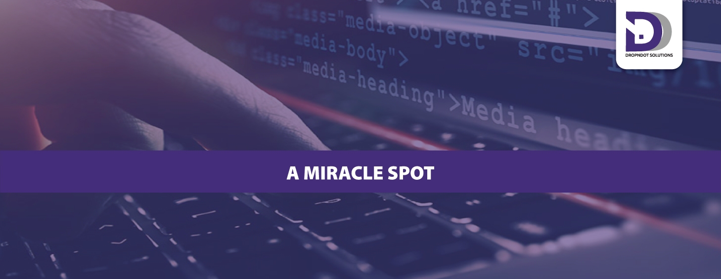 a miracle spot