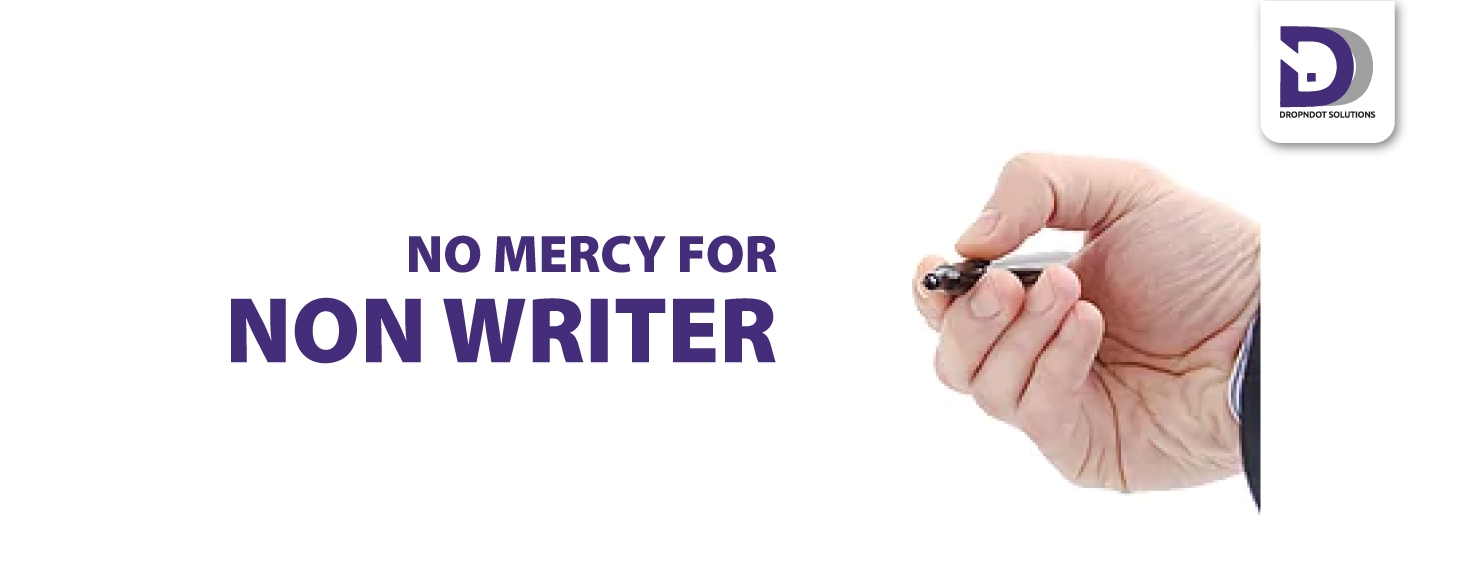 No mercy for non writer